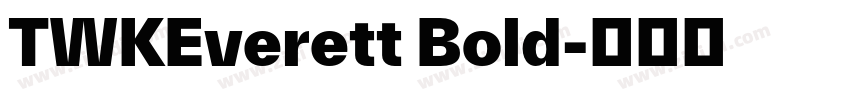 TWKEverett Bold字体转换